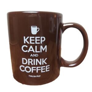 Funny Guy Mugs Coffee Cup 11 oz Ceramic "Keep Calm Drink Coffee" Double Sided